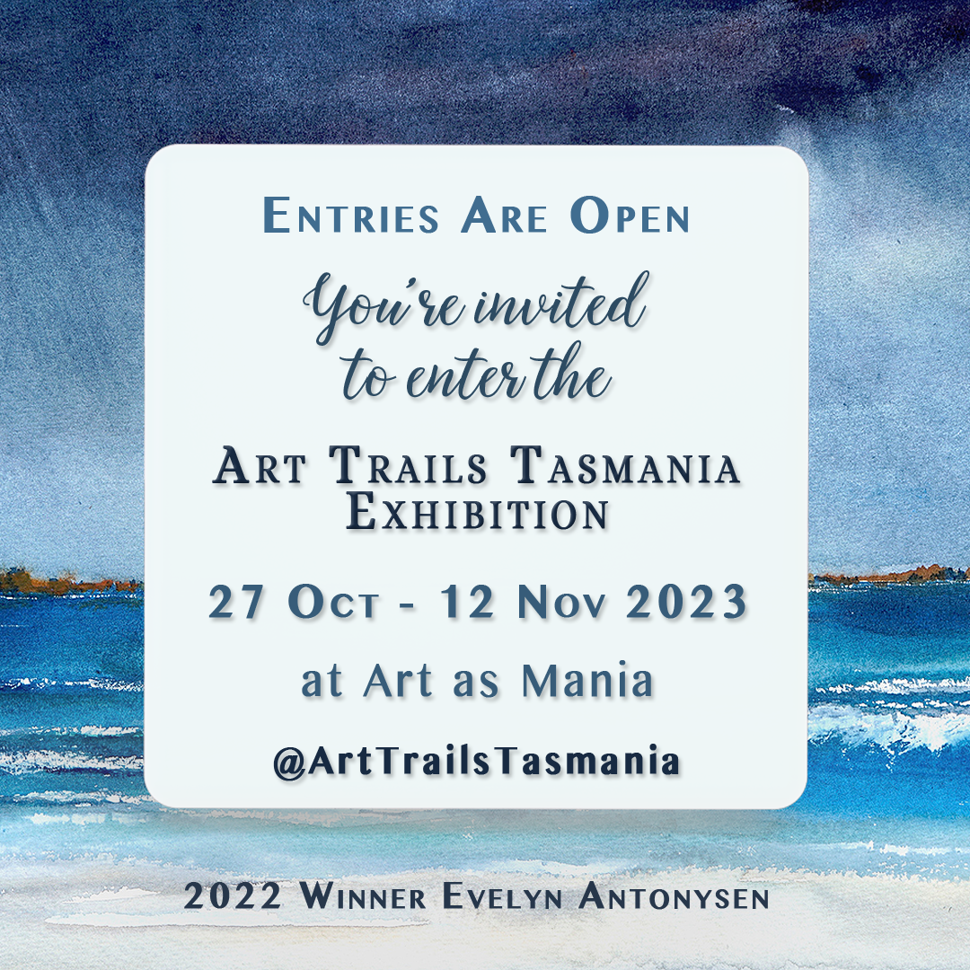 Entries are open for the 2023 Art Trails Tasmania Art Exhibition