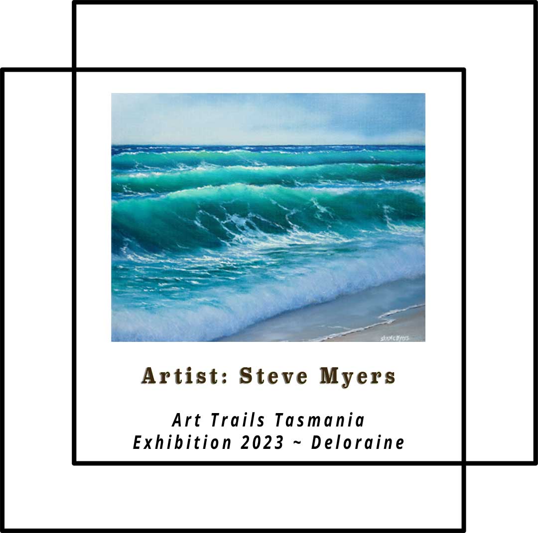 Image shows an oil painting of a wave just about to break by artist Steve Myers as part of the Art Trails Tasmania Art Exhibition