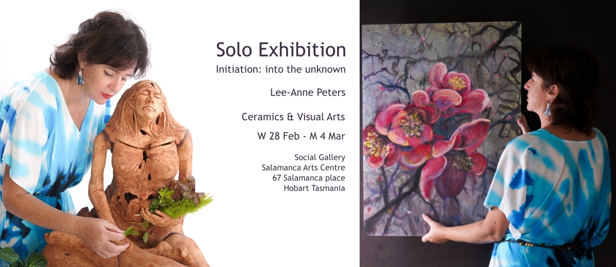 Image shows a woman with her artwork of ceramics and paintings with the text on the image reads Exhibition News Lee-Anne Peters Solo Exhibition Initiation Into the Unknown Art Trails Tasmania