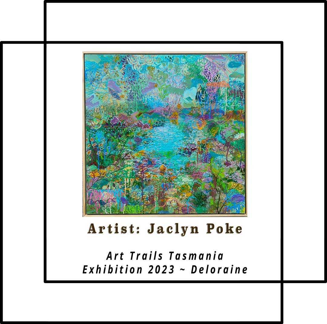 Image has a background of Jaclyn Poke painting of trails to Cradle Mountain in gentle colours with the words You're Initiated to be Part of the 5th Annual Art Trails Tasmania Exhibition 