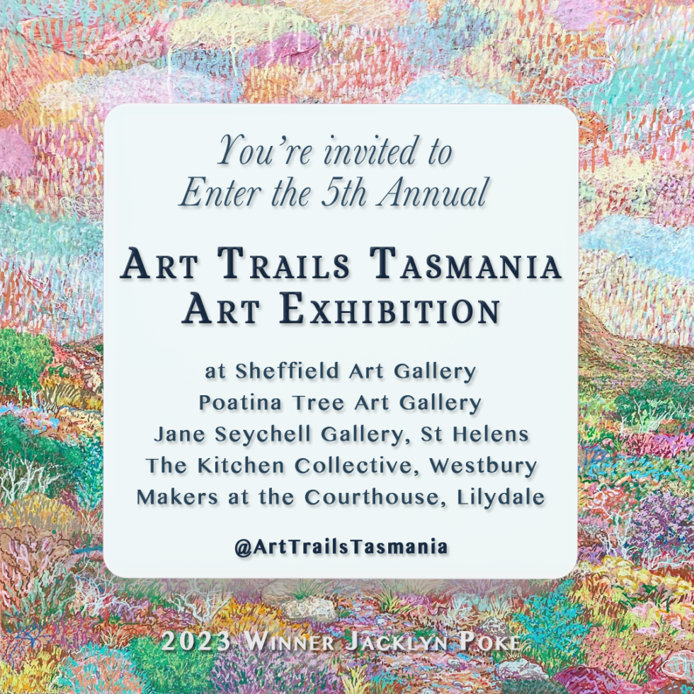 Art Exhibition ‣ Art Trails Tasmania