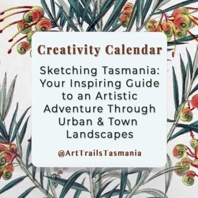 Sketching Tasmania Your Inspiring Guide to an Artistic Adventure Through Urban and Town Landscapes