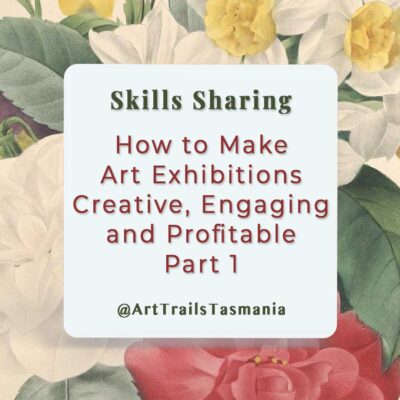 How to Make Art Exhibitions Creative, Engaging and Profitable Part 1