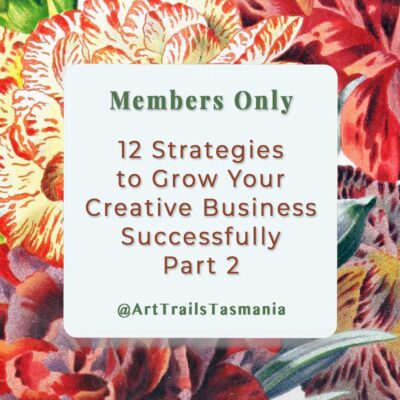 12 Strategies to Grow Your Creative Business Successfully – Part 2