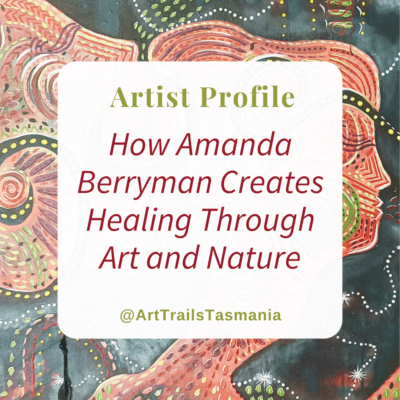 How Amanda Berryman Creates Healing Through Art and Nature