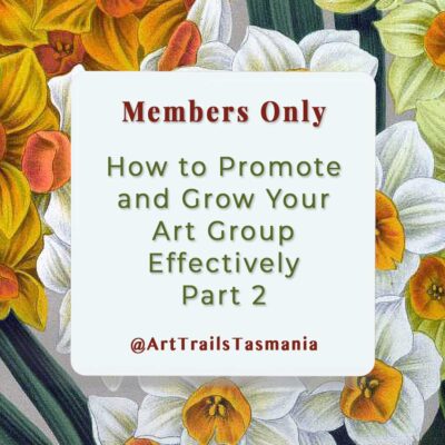 How to Promote and Grow Your Art Group Effectively – Part 2