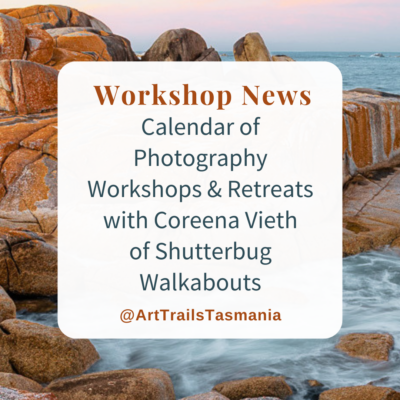 Calendar of Photography Workshops and Retreats with Coreena Vieth of Shutterbug Walkabouts