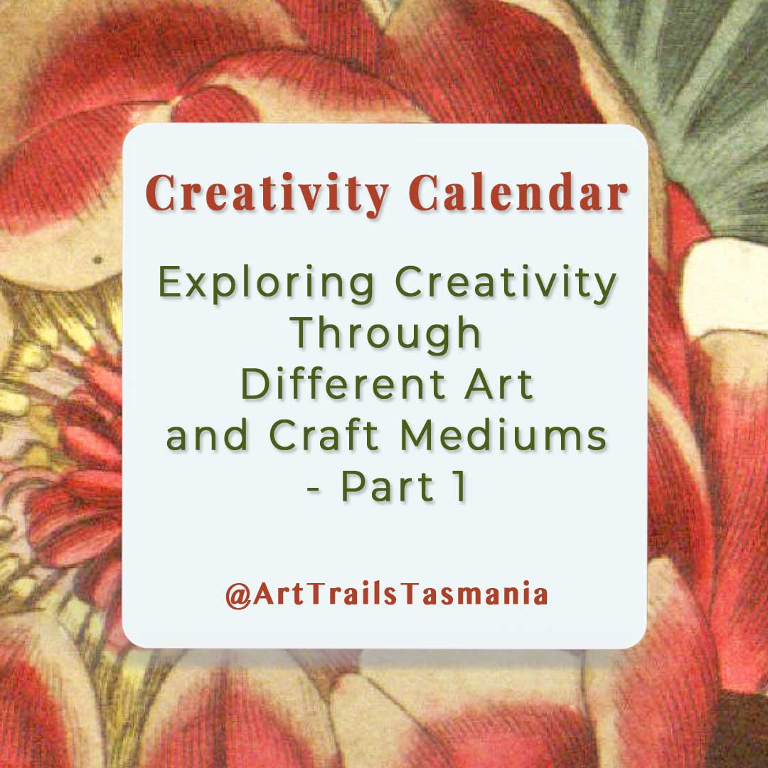 Image has a background of a vintage botanical illustration with the text reading Skills Sharing Why Charity Collaborations are Ideal for Community, Growth and Connection Part 1 Art Trails Tasmania