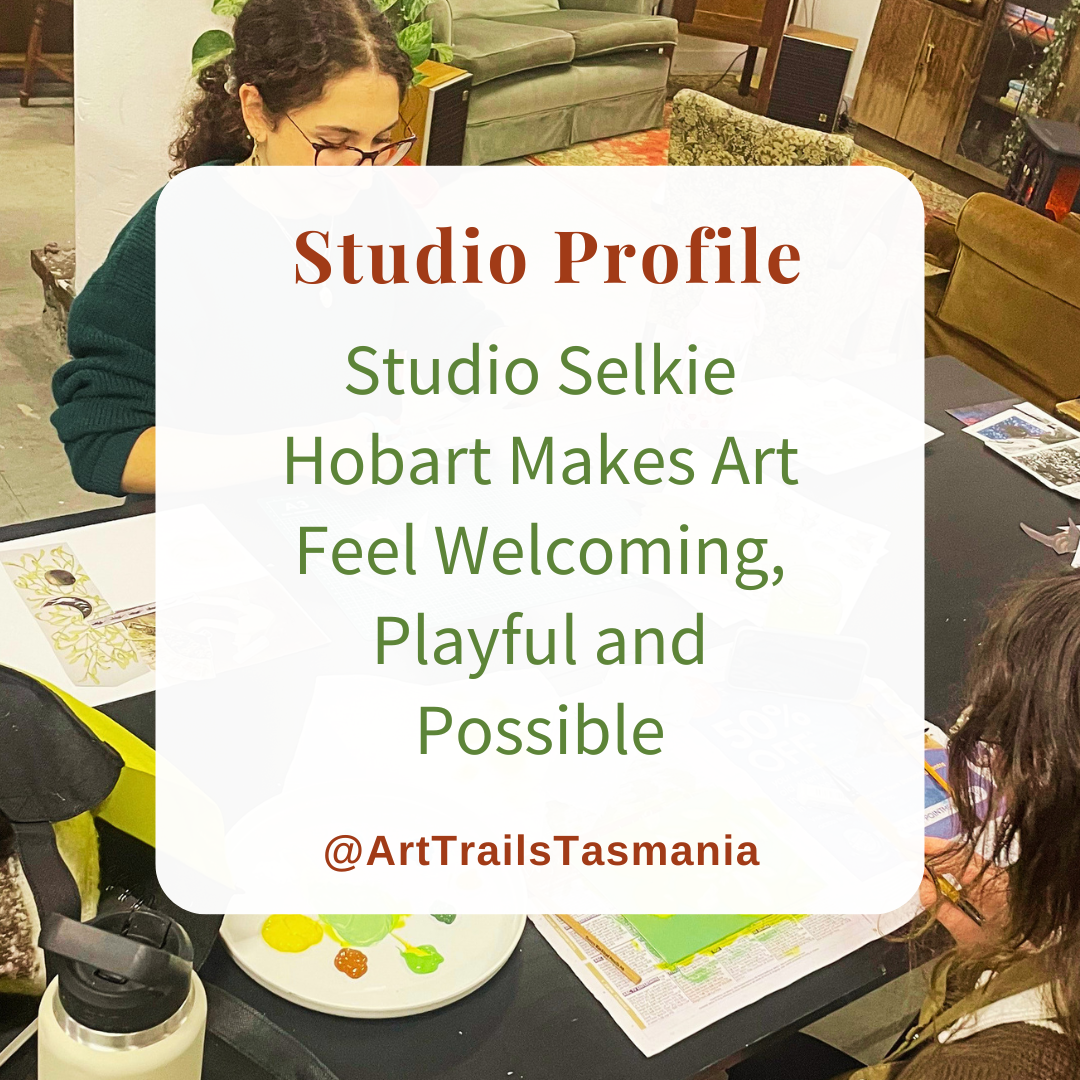 Image shows a background of a verdant landscape with rolling green hills, blue sky with passing clouds with the text reading Artist Profile Sharing Stories and Connections Through Bold Colours and Mark-Making with Julie McDonald Art Trails Tasmania