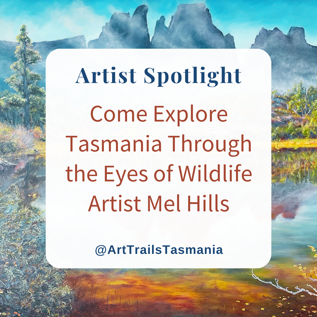 Image shows a background of a verdant landscape with rolling green hills, blue sky with passing clouds with the text reading Artist Profile Sharing Stories and Connections Through Bold Colours and Mark-Making with Julie McDonald Art Trails Tasmania